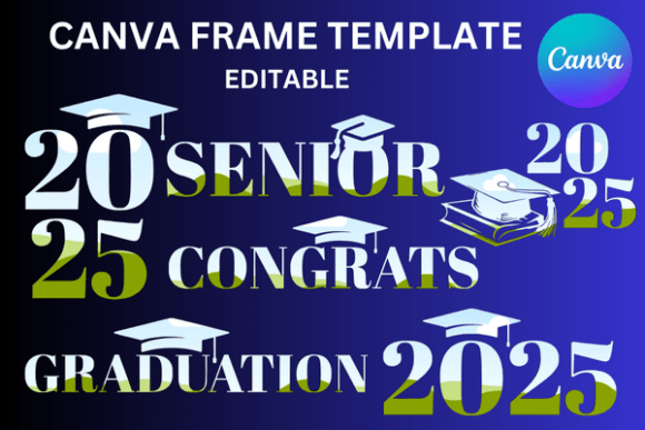 2025 Graduation Canva Frame Templates: Graphics for Polished Publishing