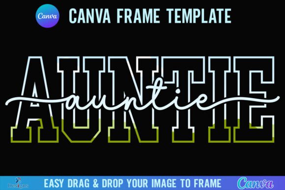 Auntie Canva Frame Varsity Aunt Script Graphics