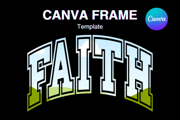 FAITH Canva Frame Christian Varsity Graphics