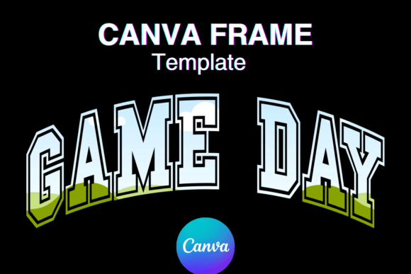 Game Day Canva Frame Template Baseball Graphics