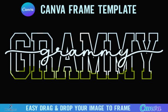 Grammy Canva Frame Varsity Nana Script Graphics