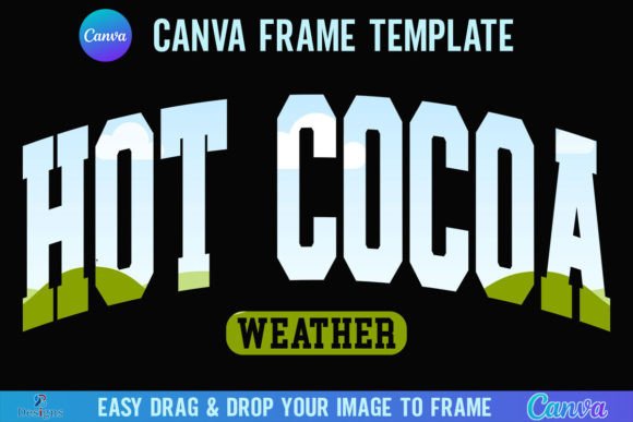 Hot Cocoa Weather Canva Frame Season Graphics