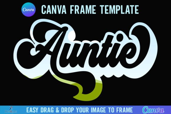 Retro Auntie Canva Frame Template Aunt Graphics