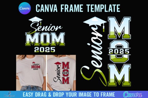 Senior Mom Canva Frame Class of 2025 Graphics